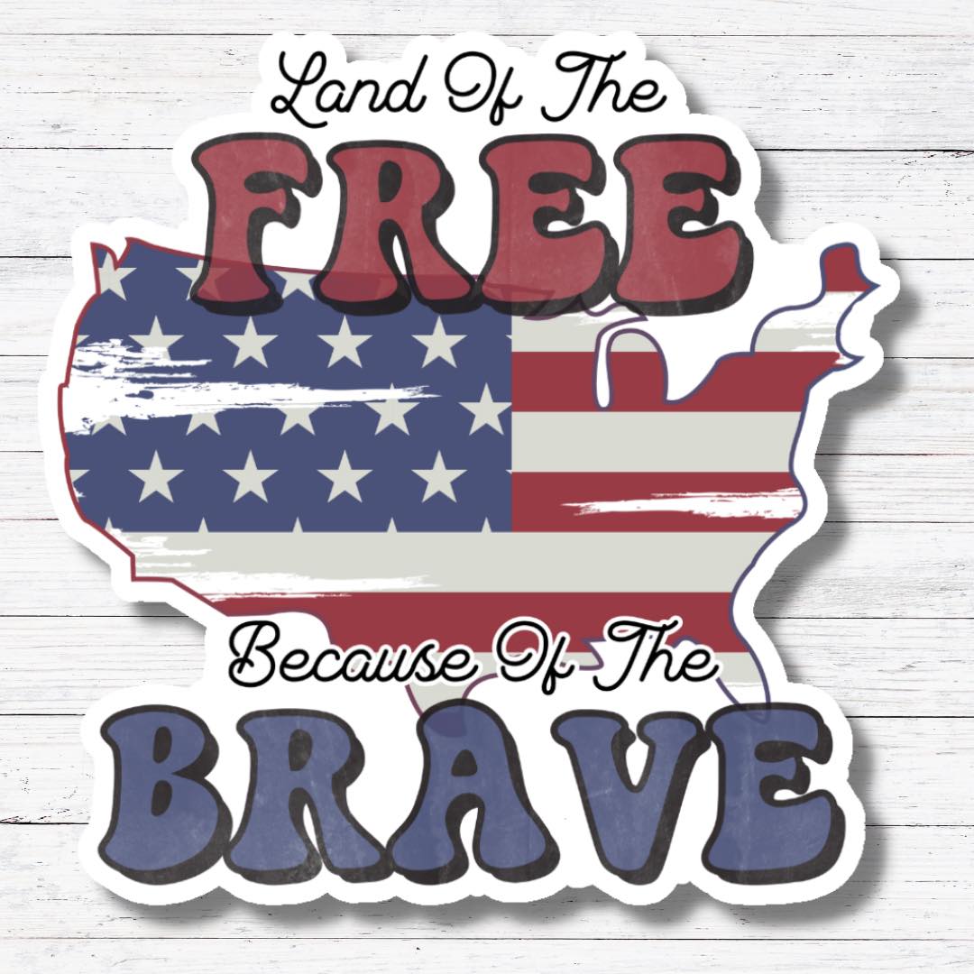 Land of Free US- 4th of July Sticker/Magnet